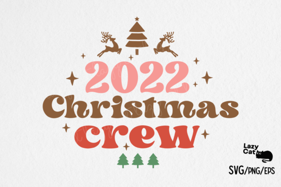 2022 Christmas Crew SVG Design Review