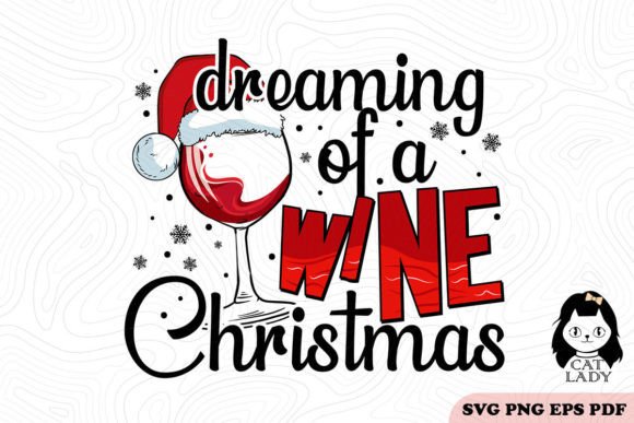 Dreaming of a Wine Christmas SVG PNG Review