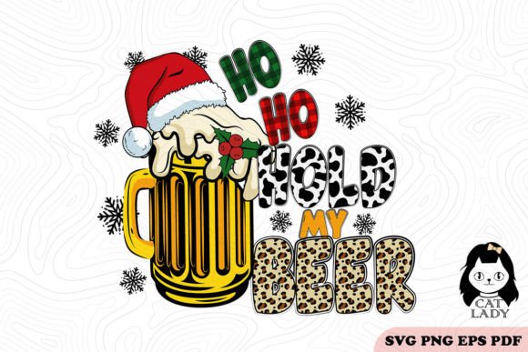 Ho Ho Hold My Beer Christmas SVG PNG Review