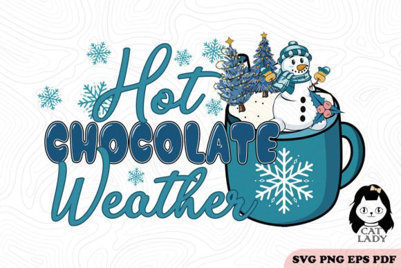 Hot Chocolate Weather Winter SVG PNG Review