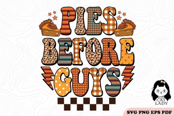 Pies Before Guys Thanksgiving SVG PNG Review