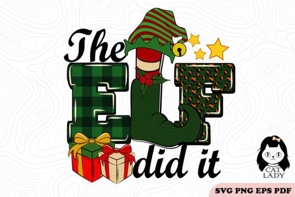 The ELF I Did It Christmas SVG PNG Review